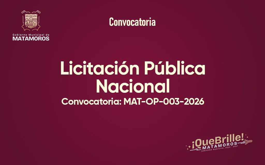 Anuncio de licitación pública en Matamoros