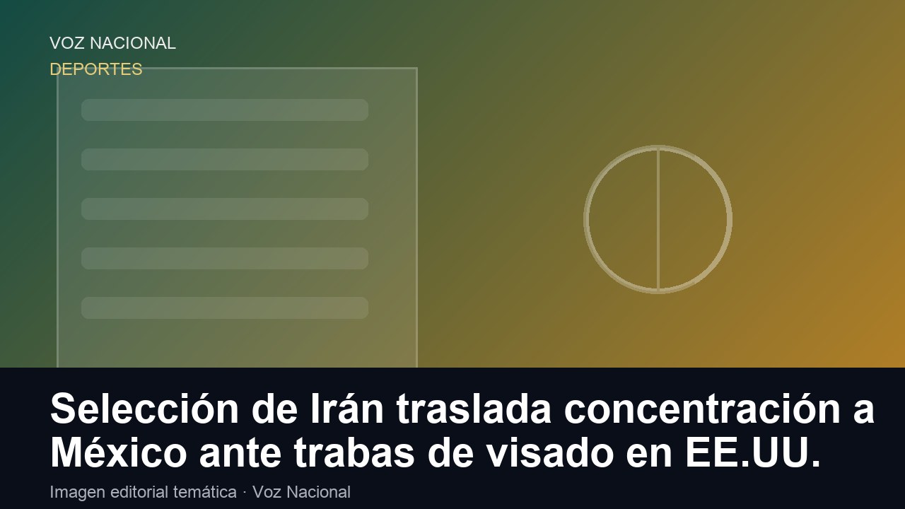 Selección de Irán traslada concentración a México ante trabas de visado en EE.UU.